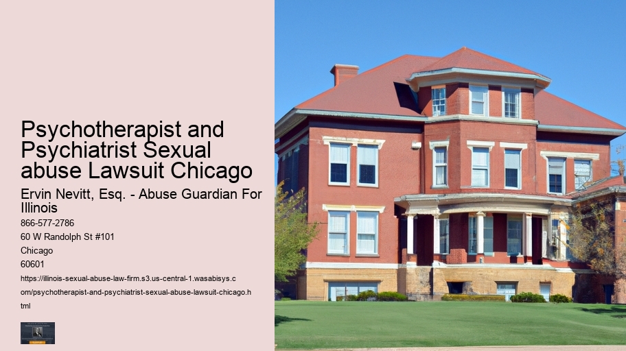 Psychotherapist and Psychiatrist Sexual abuse Lawsuit Chicago